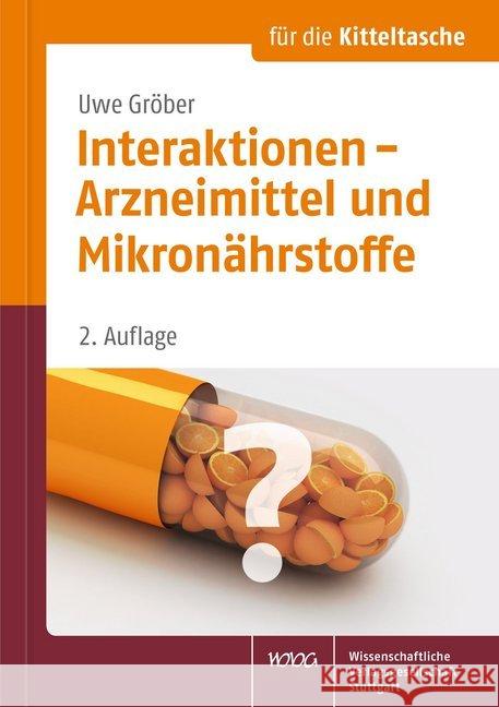 Interaktionen - Arzneimittel und Mikronährstoffe Gröber, Uwe 9783804732124 Wissenschaftliche Verlagsgesellschaft - książka