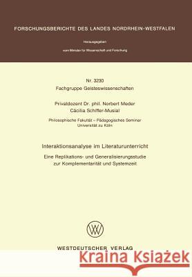 Interaktionsanalyse Im Literaturunterricht: Eine Replikations- Und Generalisierungsstudie Zur Komplementarität Und Systemzeit Meder, Norbert 9783531032306 Vs Verlag Fur Sozialwissenschaften - książka