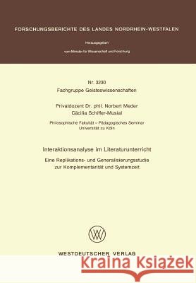 Interaktionsanalyse Im Literaturunterricht: Eine Replikations- Und Generalisierungsstudie Zur Komplementarität Und Systemzeit Meder, Norbert 9783531032306 Vs Verlag Fur Sozialwissenschaften - książka