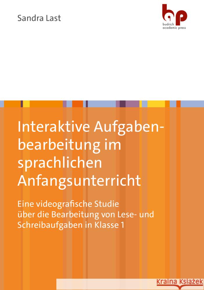 Interaktive Aufgabenbearbeitung im sprachlichen Anfangsunterricht Last, Sandra 9783966650861 Budrich Academic Press - książka