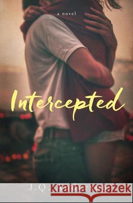 Intercepted J. Q. Anderson 9780692585139 J.Q. Anderson - książka