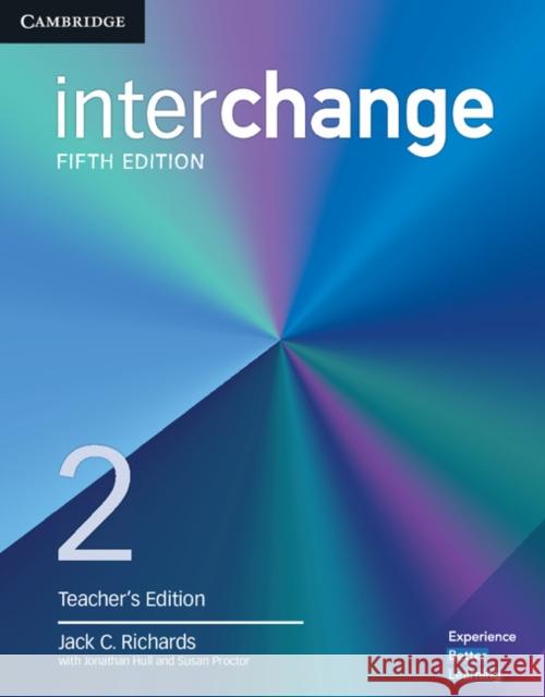 Interchange Level 2 Teacher's Edition with Complete Assessment Program [With USB Flash Drive] Richards, Jack C. 9781316622728 Interchange - książka