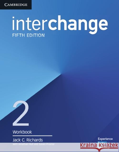 Interchange Level 2 Workbook Jack C. Richards Jonathan Hull Susan Proctor 9781316622698 Cambridge University Press - książka