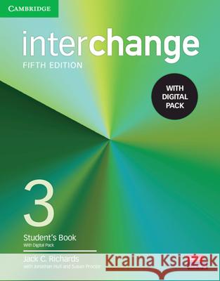 Interchange Level 3 Student's Book with Digital Pack [With eBook] Richards, Jack C. 9781009040754 Cambridge University Press - książka