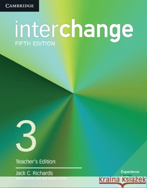 Interchange Level 3 Teacher's Edition with Complete Assessment Program [With USB Flash Drive] Richards, Jack C. 9781316622803 Interchange - książka