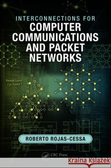 Interconnections for Computer Communications and Packet Networks Roberto Rojas-Cessa 9781482226966 Apple Academic Press - książka