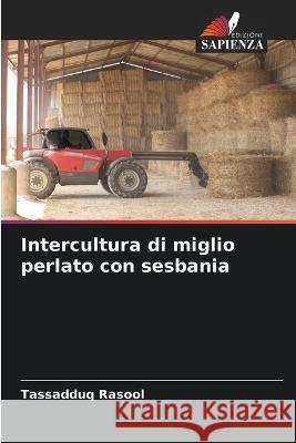 Intercultura di miglio perlato con sesbania Tassadduq Rasool 9786205332900 Edizioni Sapienza - książka