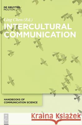 Intercultural Communication Ling Chen 9781501510397 de Gruyter Mouton - książka