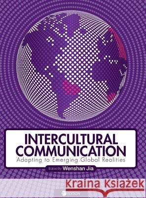 Intercultural Communication Wenshan Jia 9781516552887 Cognella Academic Publishing - książka