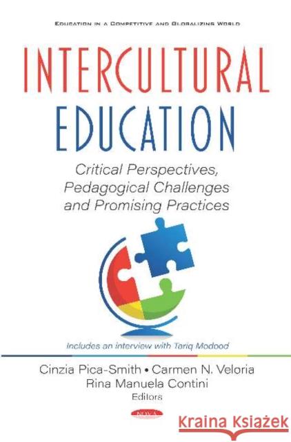 Intercultural Education: Critical Perspectives, Promising Practices, and Contentious Challenges Cinzia Pica-Smith 9781536169294 Nova Science Publishers Inc (RJ) - książka