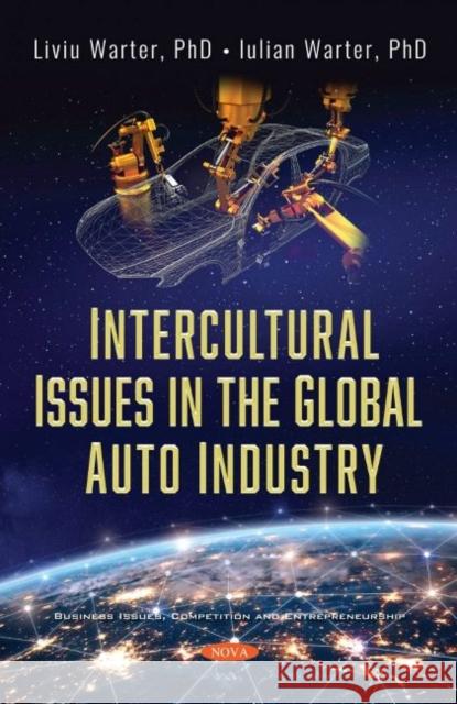 Intercultural Issues in the Global Auto Industry Iulian Warter   9781536191172 Nova Science Publishers Inc - książka