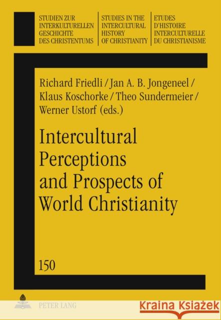 Intercultural Perceptions and Prospects of World Christianity  9783631614624 Peter Lang GmbH - książka