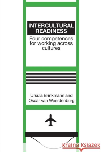 Intercultural Readiness: Four Competences for Working Across Cultures Brinkmann, U. 9781349467198 Palgrave Macmillan - książka