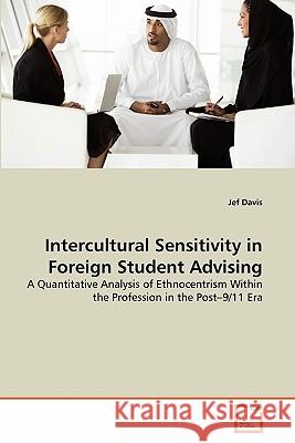 Intercultural Sensitivity in Foreign Student Advising Jef Davis 9783639320978 VDM Verlag - książka