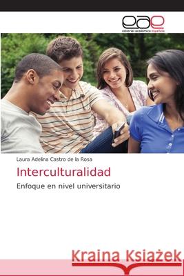 Interculturalidad Laura Adelina Castro de la Rosa 9786203035780 Editorial Academica Espanola - książka