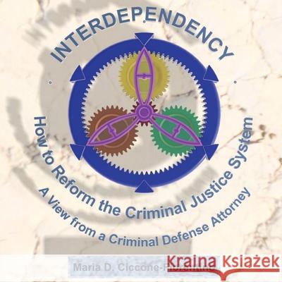 Interdependency Ciccone-Fiorentino, Maria 9781952163128 Redbaby Publishing, Inc. - książka