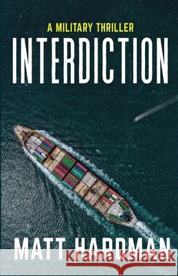 Interdiction Matt Hardman 9781990644085 Double Dagger Books - książka