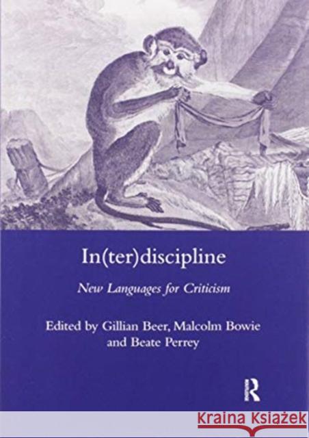 In(ter)Discipline: New Languages for Criticism Gillian Beer 9780367602611 Routledge - książka