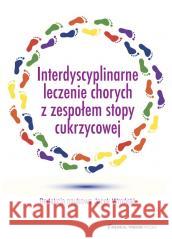 Interdyscyplinarne leczenie chorych z zespołem.. Jacek Wroński 9788366946538 Medical Tribune - książka