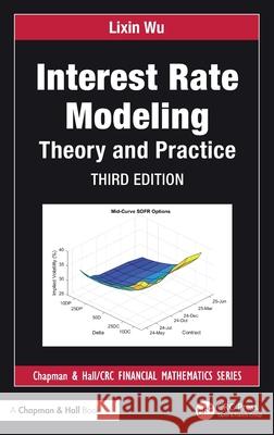 Interest Rate Modeling: Theory and Practice Lixin Wu 9781032483559 CRC Press - książka