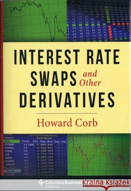 Interest Rate Swaps and Other Derivatives  Corb 9780231159647  - książka