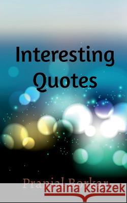 Interesting quotes Pranjal Borkar 9798887042541 Notion Press, Inc. - książka