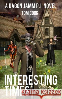 Interesting Times Tom Cook 9781517455149 Createspace - książka