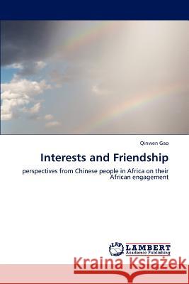 Interests and Friendship Qinwen Gao 9783659164866 LAP Lambert Academic Publishing - książka