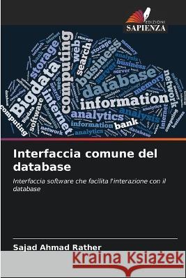 Interfaccia comune del database Sajad Ahmad Rather 9786205603772 Edizioni Sapienza - książka