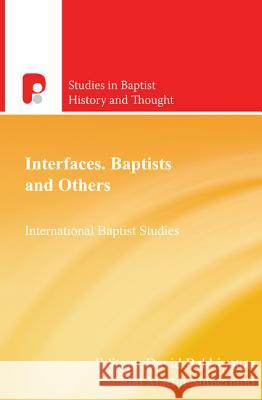 Interfaces: Baptists and Others Bebbington, David 9781842276747 Paternoster Publishing - książka