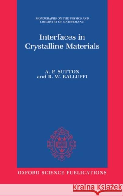 Interfaces in Crystalline Materials  9780198500612 OXFORD UNIVERSITY PRESS - książka