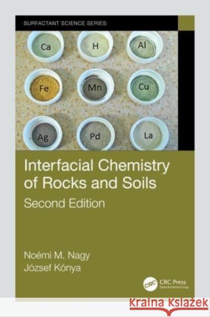 Interfacial Chemistry of Rocks and Soils No?mi M. Nagy J?zsef K?nya 9781032117256 CRC Press - książka