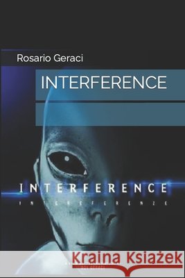 Interference Rosario Geraci 9798752466199 Independently Published - książka