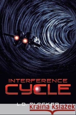 Interference Cycle L. D. Blocker 9781728348209 Authorhouse - książka