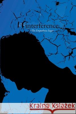 Interference: The Empatheia Saga, Book 2 Tessa Cox 9781662450624 Page Publishing, Inc. - książka