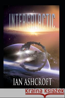 Intergalactic Ian T. Ashcroft 9781983062988 Independently Published - książka