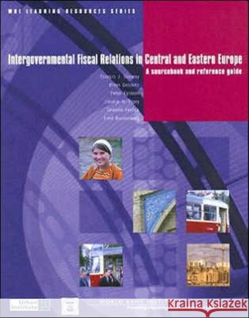 intergovernmental fiscal relations in central and eastern europe: a sourcebook and reference guide  Conway, Francis J. 9780821357057 World Bank Publications - książka