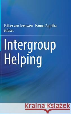 Intergroup Helping Van Leeuwen, Esther 9783319530246 Springer - książka