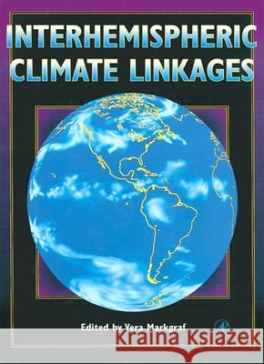 Interhemispheric Climate Linkages  9780124726703 Academic Press Inc - książka