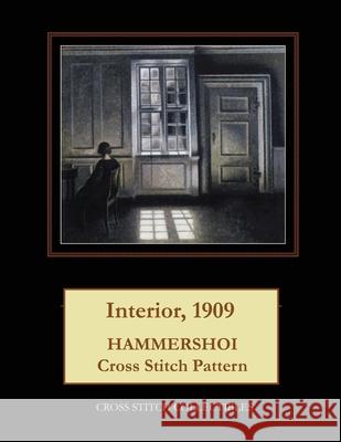 Interior, 1909: Hammershoi Cross Stitch Pattern Kathleen George Cross Stitch Collectibles 9781095282083 Independently Published - książka