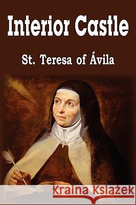 Interior Castle Teresa Of Avila S E. Allison Peers 9781935785293 Bottom of the Hill Publishing - książka