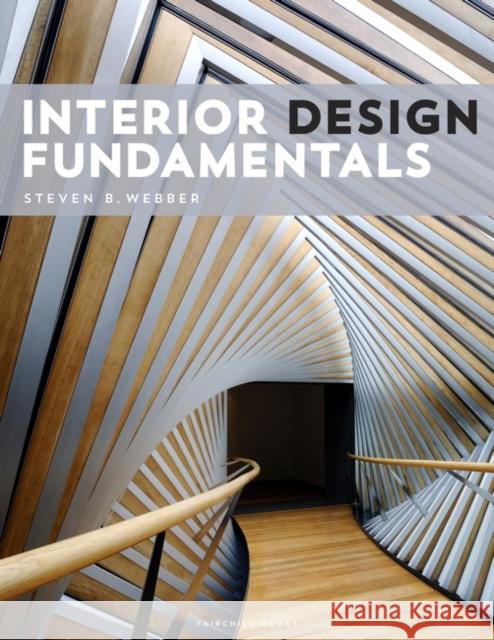 Interior Design Fundamentals: Bundle Book + Studio Access Card Steven B. Webber 9781501327087 Bloomsbury Publishing PLC - książka