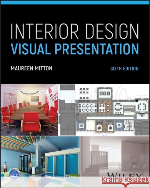 Interior Design Visual Presentation Maureen Mitton 9781394173563 Wiley - książka