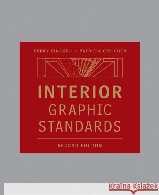 Interior Graphic Standards Corky Binggeli Patricia Greichen 9780470471579 John Wiley & Sons - książka