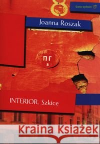 Interior szkice Roszak Joanna 9788392775225 Pasaże - książka