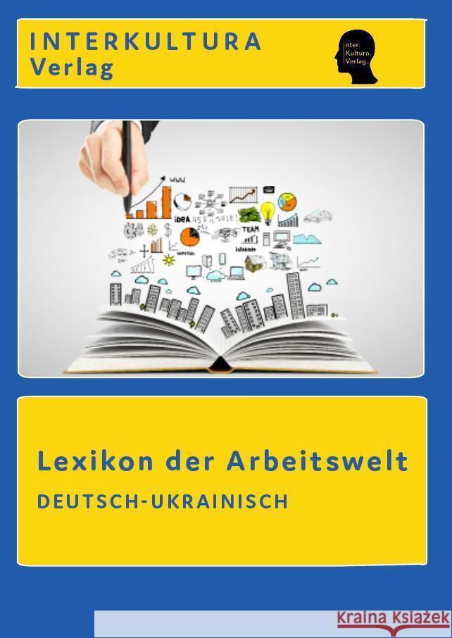 Interkultura Lexikon der Arbeitswelt Deutsch-Ukranisch Interkultura Verlag 9783962134891 Interkultura Verlag - książka