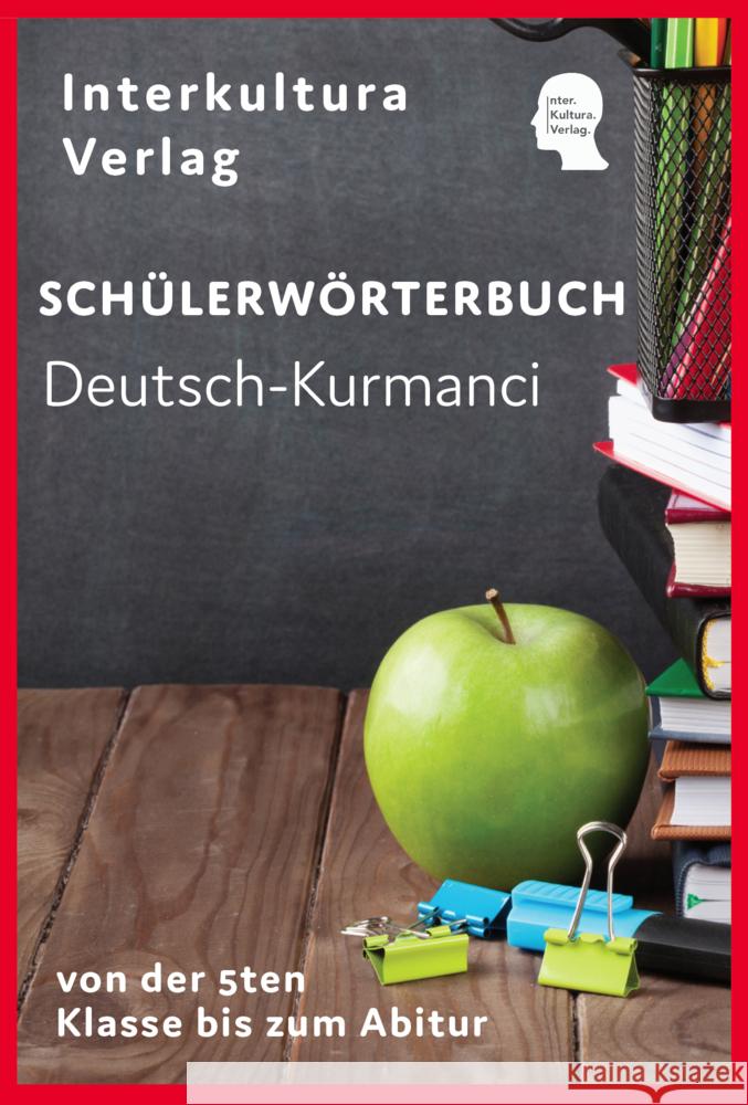 Interkultura Schülerwörterbuch Deutsch-Kurmanci  9783962130787 Interkultura Verlag - książka