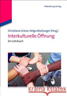 Interkulturelle Öffnung Christiane Griese, Helga Marburger 9783486706949 Walter de Gruyter - książka