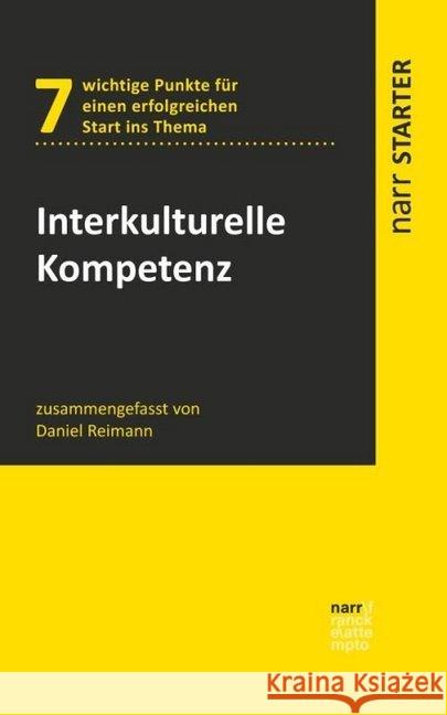 Interkulturelle Kompetenz : 7 wichtige Punkte für einen Start ins Thema Reimann, Daniel 9783823381136 Narr - książka