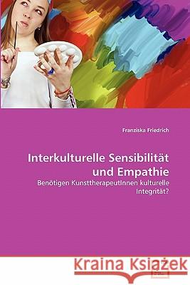 Interkulturelle Sensibilität und Empathie Friedrich, Franziska 9783639348538 VDM Verlag - książka